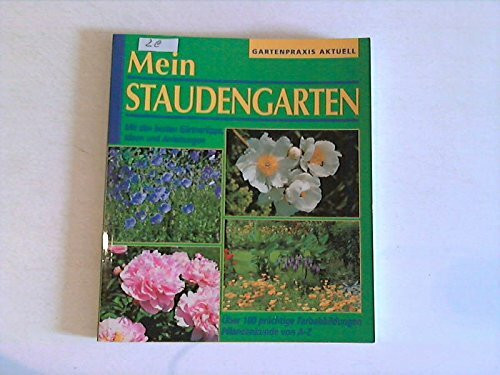 Mein Blumengarten (Gartenpraxis Aktuell)