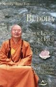 Buddha - Der Lotus im Fluß