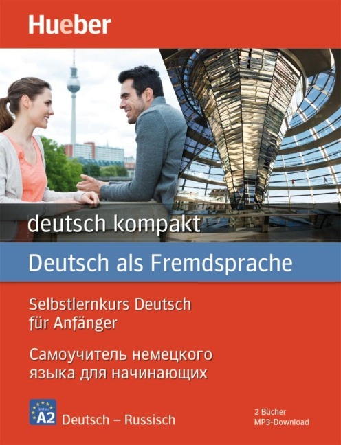 deutsch kompakt Neu. Russische Ausgabe / Paket: 2 Bücher + MP3-Download deutsch kompakt Neu. Russische Ausgabe / Paket: 2 Bücher + MP3-Download