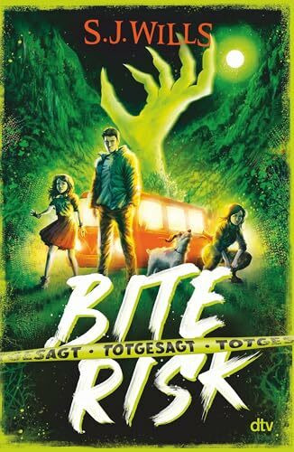 Bite Risk – Totgesagt (Bite Risk-Reihe, Band 2)