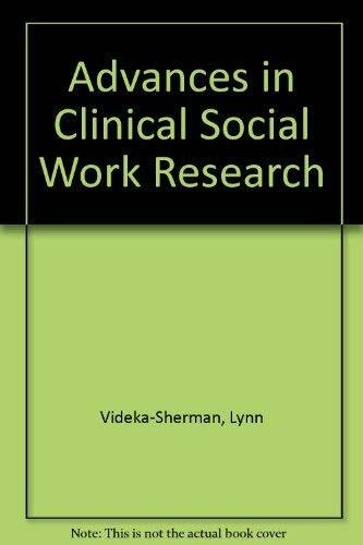 Advances in Clinical Social Work Research