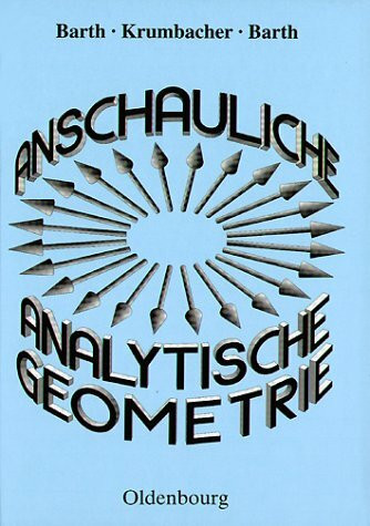 Anschauliche Analytische Geometrie, Lehrbuch