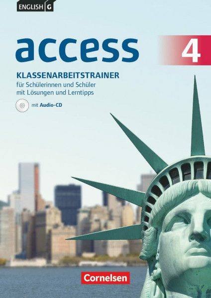 English G Access - Allgemeine Ausgabe / Band 4: 8. Schuljahr - Klassenarbeitstrainer mit Audio-Materialien, Lösungen online und Lerntipps: ... online ... Ausgabe 2014, Band 4: 8. Schuljahr)