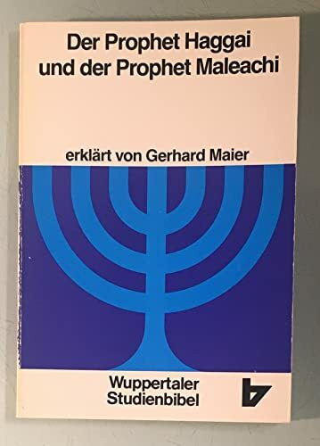 Wuppertaler Studienbibel, AT, Sonderausgabe, Der Prophet Haggai und der Prophet Maleachi