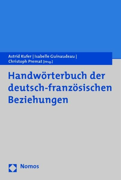 Handwörterbuch der deutsch-französischen Beziehungen