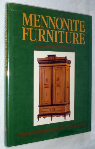 Good Books Mennonite Furniture, A Migrant Tradition (1766-1910)