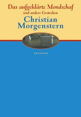 Das aufgeklärte Mondschaf und andere Grotesken