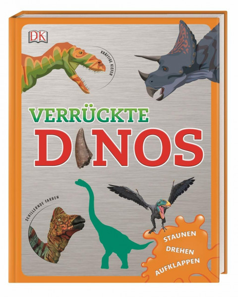 Verrückte Dinos: Staunen, drehen, aufklappen