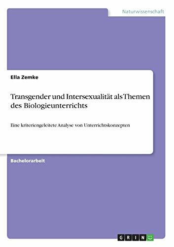 Transgender und Intersexualität als Themen des Biologieunterrichts