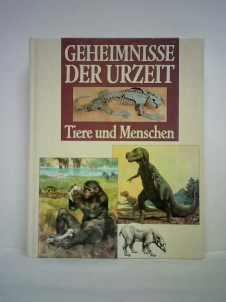 Geheimnisse der Urzeit. Amphibien und Riesensaurier