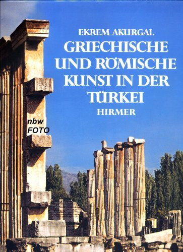 Griechische und Römische Kunst in der Türkei