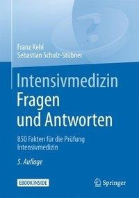 Intensivmedizin Fragen und Antworten