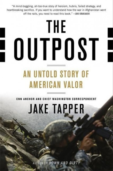 The Outpost: An Untold Story of American Valor