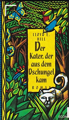Der Kater, der aus dem Dschungel kam