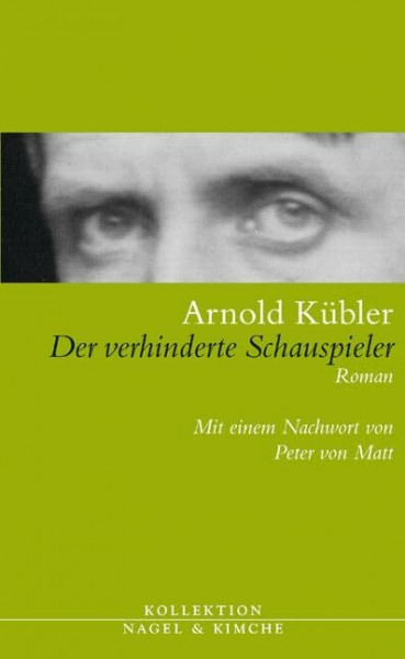 Der verhinderte Schauspieler: Roman