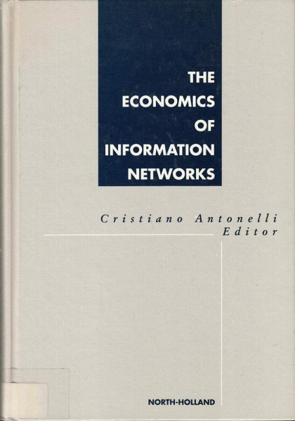 The Economics of Information Networks