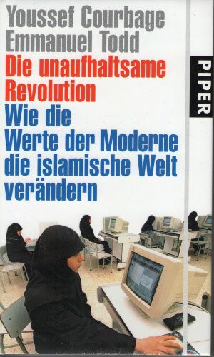 Die unaufhaltsame Revolution: Wie die Werte der Moderne die islamische Welt verändern
