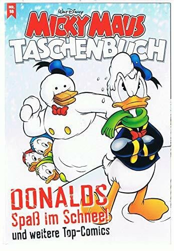 Micky Maus Taschenbuch 18: Donalds Spaß im Schnee und weitere Top-Comics