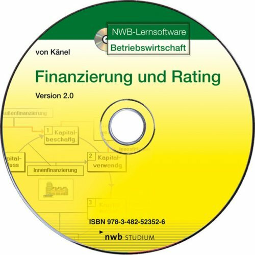 NWB-Lernsoftware Finanzierung und Rating: Für Windows 95/98/Me/NT 4.0/2000/XP, Internet-Explorer ab 5.5, empfohlen Excel ab 2000 (NWB-Lernsoftware Betriebswirtschaft)