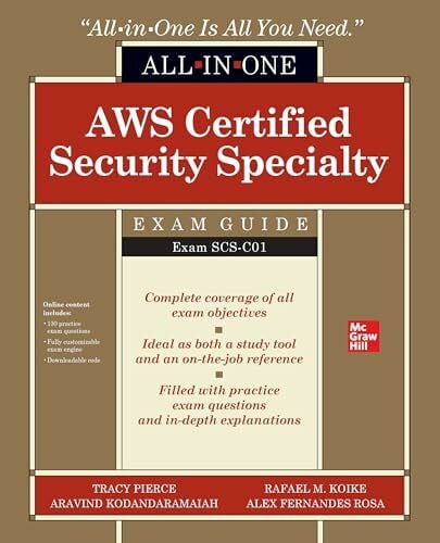 Aws Certified Security Specialty All-In-One Exam Guide (Exam Scs-C01)