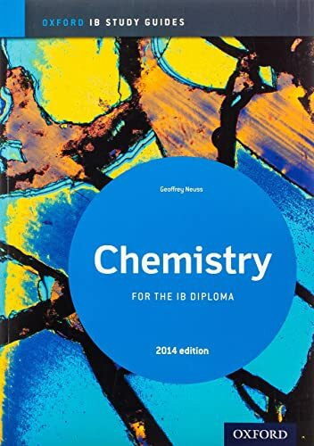 Chemistry Study Guide: Oxford IB Diploma Program (IB CHEMISTRY SCIENCES)