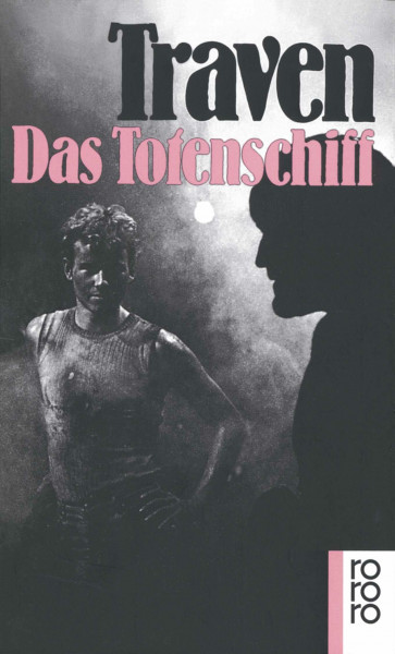 Das Totenschiff: Die Geschichte eines amerikanischen Seemanns