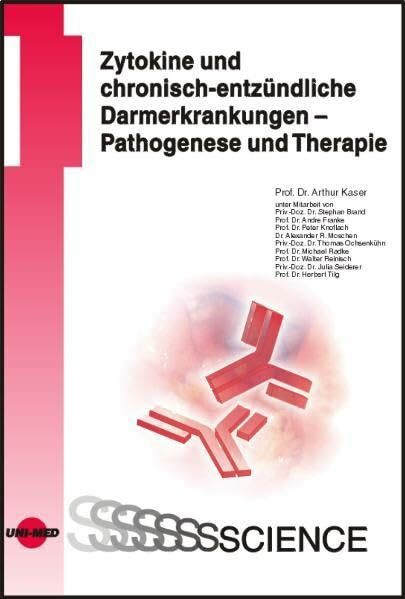 Zytokine und chronisch-entzündliche Darmerkrankungen - Pathogenese und Therapie (UNI-MED Science)