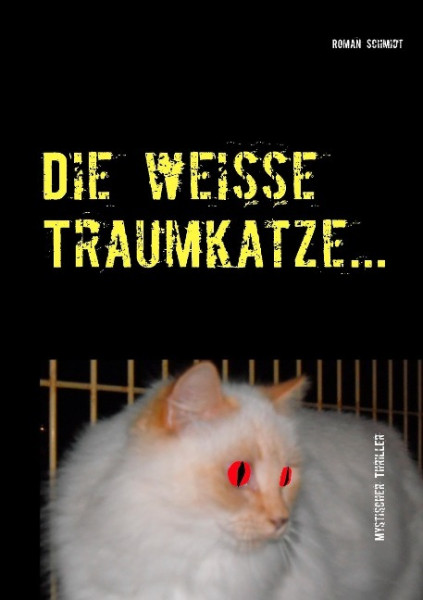 Die weiße Traumkatze¿