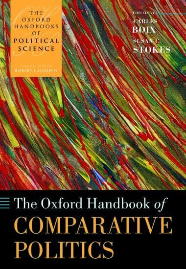 The Oxford Handbook of Comparative Politics (The Oxford Handbooks of Political Science) The Oxford Handbook of Comparative Politics (The Oxford Handbooks of Political Science)