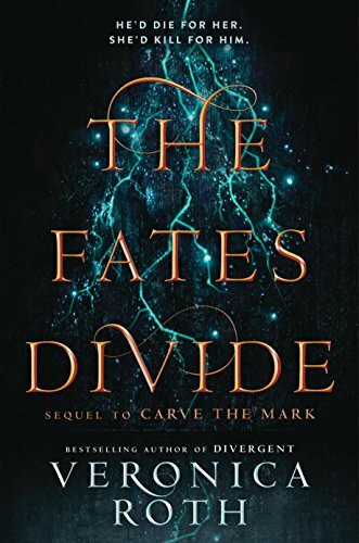 Katherine Tegen Books The Fates Divide, Sequel To Carve The Mark