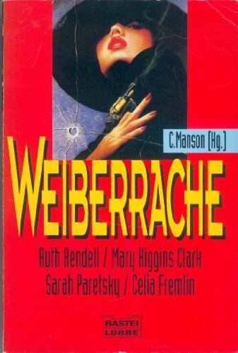 Weiberrache (Allgemeine Reihe. Bastei Lübbe Taschenbücher)