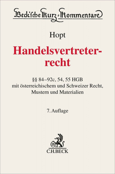 Handelsvertreterrecht: §§ 84-92c, 54, 55 HGB mit österreichischem und Schweizer Recht, Mustern und Materialien (Beck'sche Kurz-Kommentare)