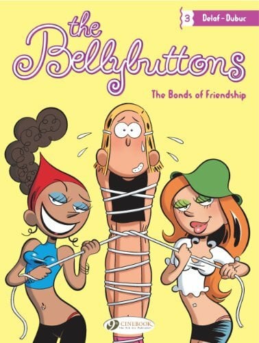 The Bellybuttons 3: The Bonds of Friendship