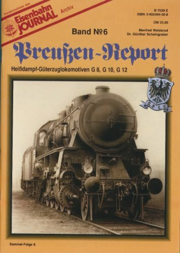 Preussen Report: Eisenbahn Journal - Preußen-Report - Band 6