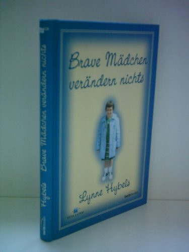 Brave Mädchen verändern nichts