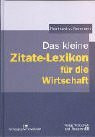 Das kleine Zitate-Lexikon für die Wirtschaft