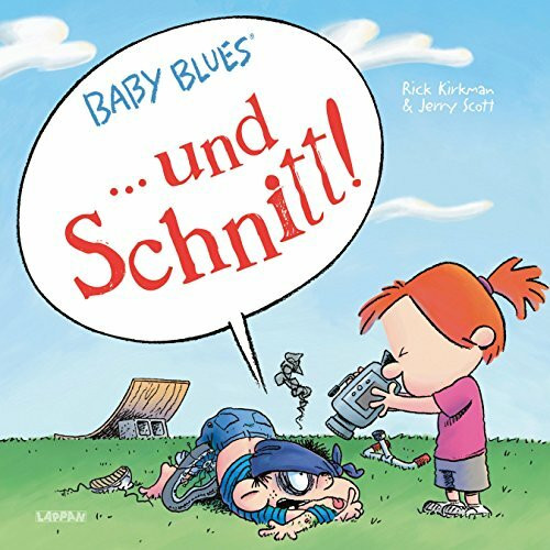 Baby Blues: ... und Schnitt!: Band 18