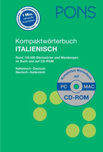 PONS Kompaktwörterbuch Italienisch mit CD-ROM. Italienisch-Deutsch /Deutsch-Italienisch