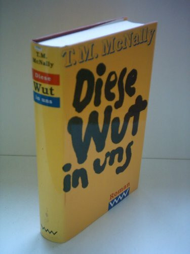 Diese Wut in uns