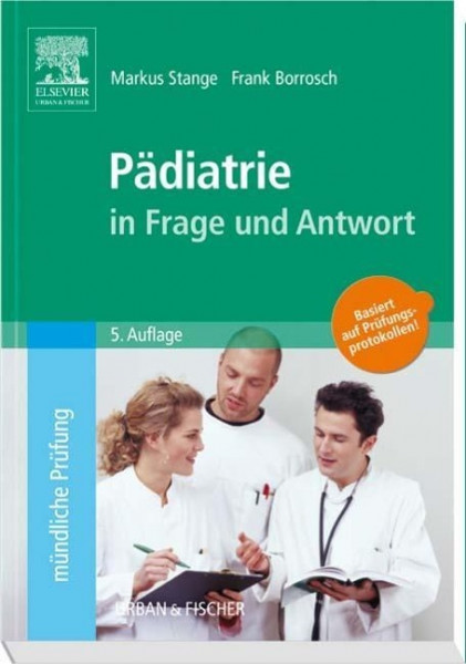 Pädiatrie in Frage und Antwort