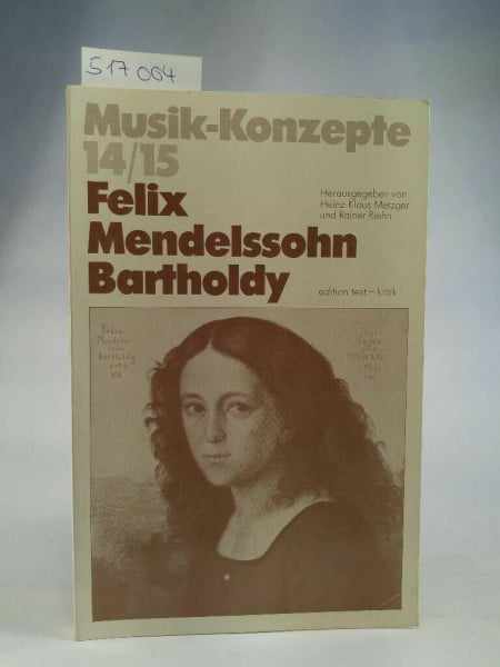 Felix Mendelssohn Bartholdy (Musik-Konzepte 14/15)