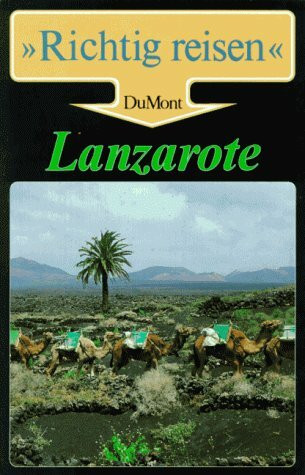 Lanzarote (DuMont Richtig Reisen)