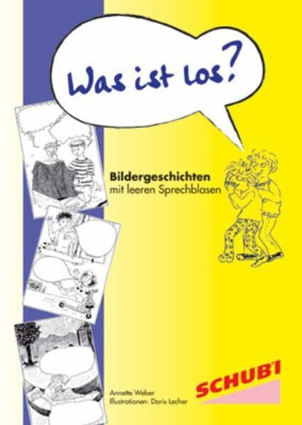 Was ist los?: Bildergeschichten mit leeren Sprechblasen