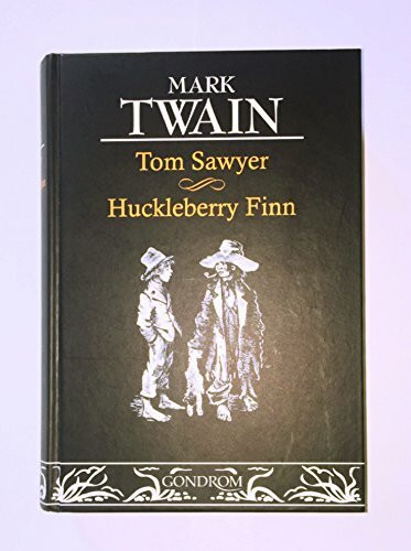 Tom Sawyer & Huckleberry Finn: Dtsch. v. Walter Scherf u. Günter Sachse