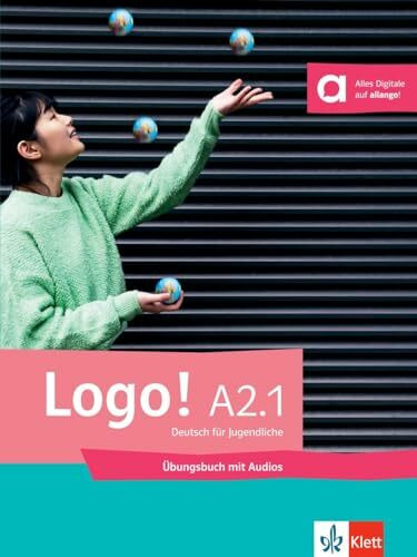 Logo! A2.1: Deutsch für Jugendliche. Übungsbuch mit Audios (Logo!: Deutsch für Jugendliche)
