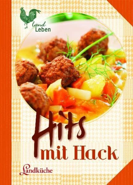 Hits mit Hack (LandLeben)