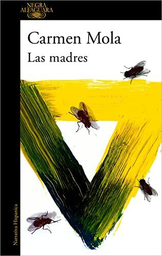 Las madres (Inspectora Elena Blanco 4) (Alfaguara Negra, Band 4)