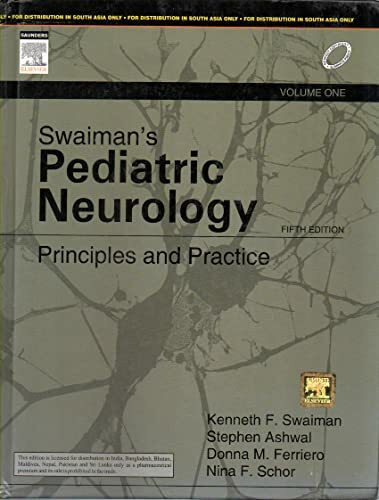 Swaiman's Pediatric Neurology: Principles and Practice (2 volumes)