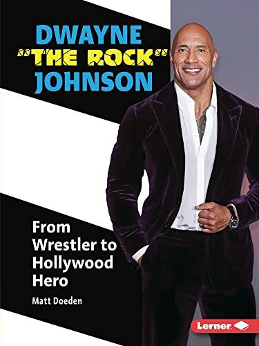 Dwayne "The Rock" Johnson: From Wrestler to Hollywood Hero (Gateway Biographies)