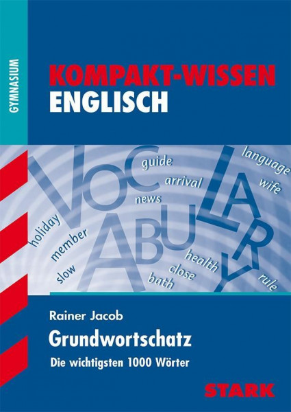 Kompakt-Wissen Gymnasium - Englisch Grundwortschatz